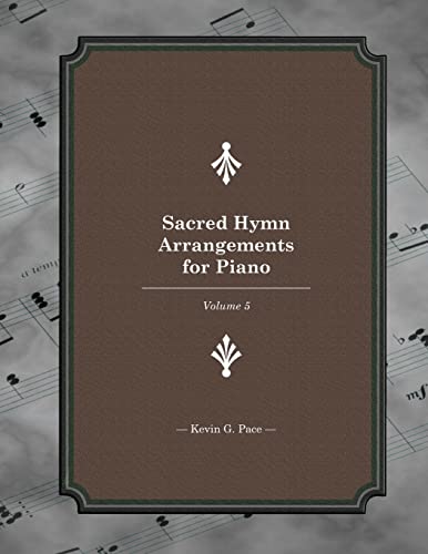 9781493568154: Sacred Hymn Arrangements for piano: book 5: Book 5: Volume 5
