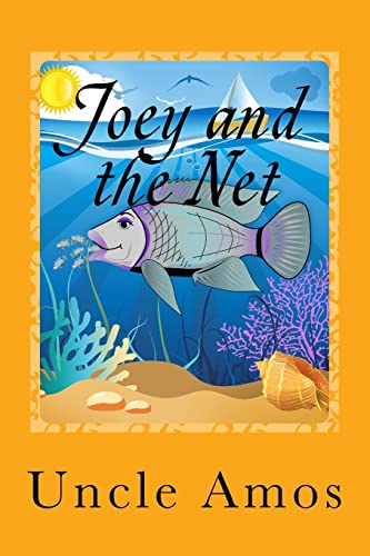 Beispielbild fr Joey and the Net: Adventure & Education series for ages 3-10 zum Verkauf von California Books
