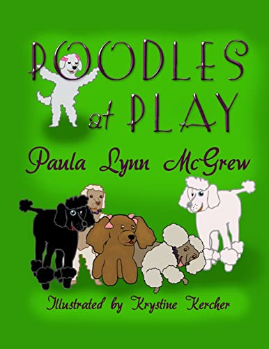 Stock image for Poodles at Play for sale by Lucky's Textbooks