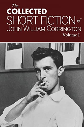 Stock image for Collected Short Fiction of John William Corrington for sale by THE SAINT BOOKSTORE