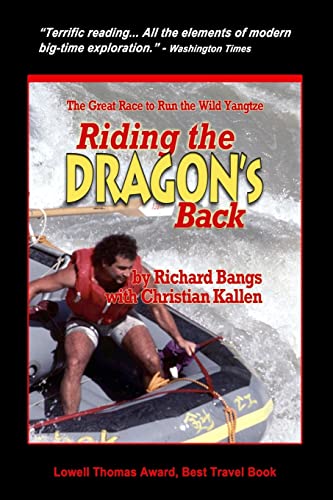 Imagen de archivo de Riding the Dragon's Back: The Great Race to Raft the Wild Yangtzee a la venta por Wonder Book