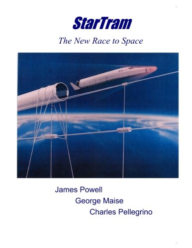 Imagen de archivo de StarTram: The New Race to Space a la venta por ThriftBooks-Dallas