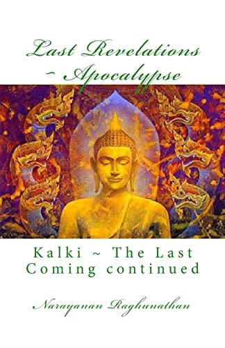 Stock image for Last Revelations Apocalypse: Kalki The Last Coming continued for sale by THE SAINT BOOKSTORE