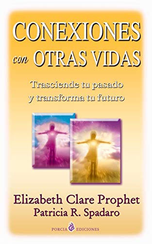 9781493580071: Conexiones con otras vidas: Karma y reencarnacion (Spanish Edition)