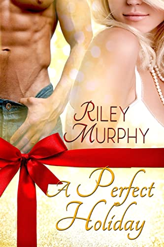 9781493585946: A Perfect Holiday (Riley's Holiday Collections)