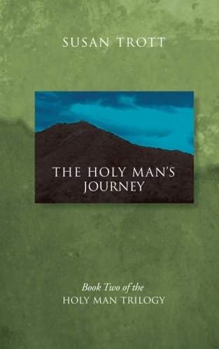 Stock image for The Holy Man's Journey: Book Two of the Holy Man Trilogy for sale by ThriftBooks-Atlanta