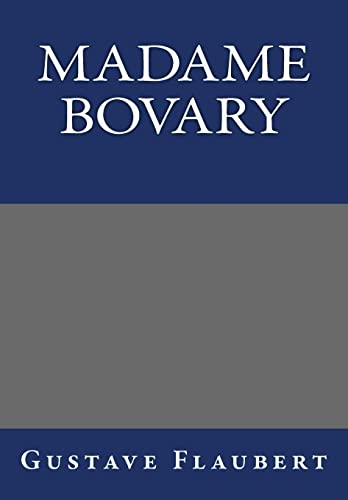 9781493599257: Madame Bovary by Gustave Flaubert