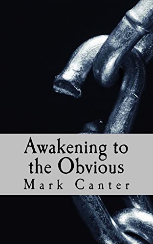 Beispielbild fr Awakening to the Obvious zum Verkauf von Wonder Book