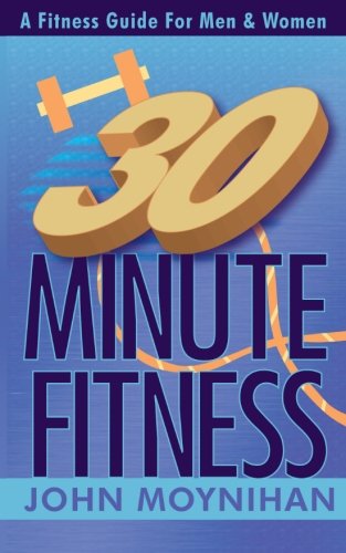 Imagen de archivo de Thirty Minute Fitness a la venta por More Than Words