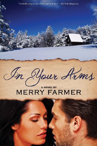9781493608300: In Your Arms: Volume 3 (Montana Romance)