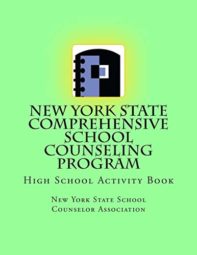 Imagen de archivo de New York State Comprehensive School Counseling Program: High School Activity Book a la venta por THE SAINT BOOKSTORE