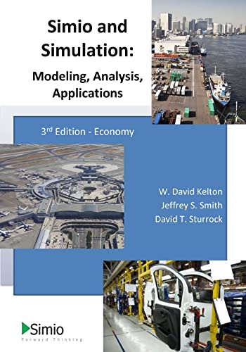 Beispielbild fr Simio and Simulation: Modeling, Analysis, Applications: Economy zum Verkauf von SecondSale