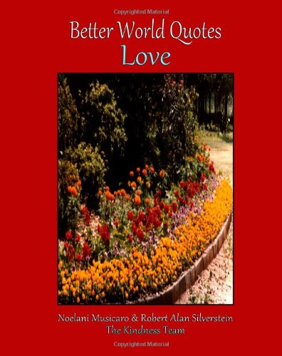Stock image for Better World Quotes: Love for sale by Revaluation Books