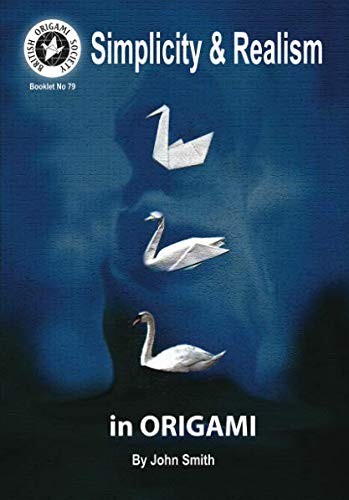 9781493617203: Simplicity and Realism in Origami: Philosophy of origami design