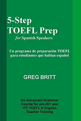 Beispielbild fr 5-Step TOEFL Prep for Spanish Speakers zum Verkauf von THE SAINT BOOKSTORE