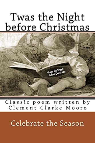 9781493619887: Twas the Night before Christmas ~ Full Color: Classic poem written by Clement Clarke Moore