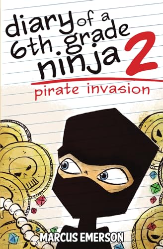Beispielbild fr Diary of a 6th Grade Ninja 2: Pirate Invasion zum Verkauf von Wonder Book
