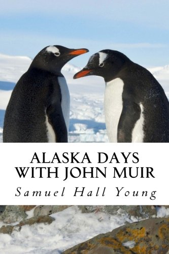 Stock image for Alaska Days with John Muir for sale by Wonder Book