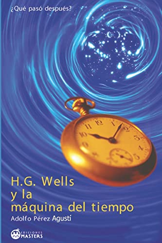 9781493629589: H. G. Wells y la mquina del tiempo