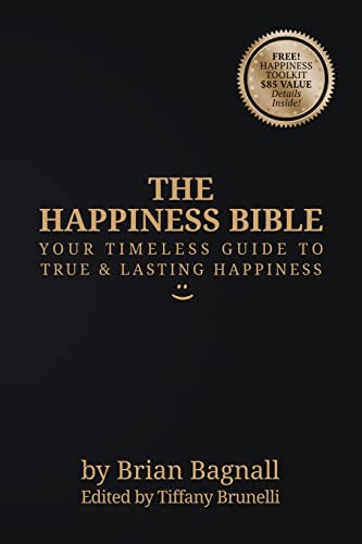 Imagen de archivo de The Happiness Bible: Your Timeless Guide to True & Lasting Happiness a la venta por SecondSale