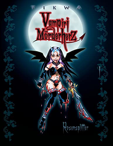 9781493632152: Vampiri Mrderherz 01: Rosensplitter: (Die kleine Gruftschlampe Special Edition): Volume 1