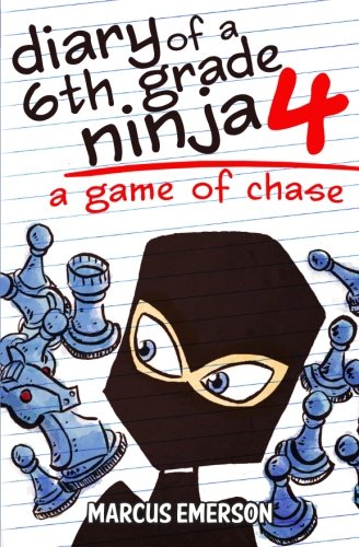 Stock image for Diary of a 6th Grade Ninja 4: A Game of Chase for sale by Half Price Books Inc.