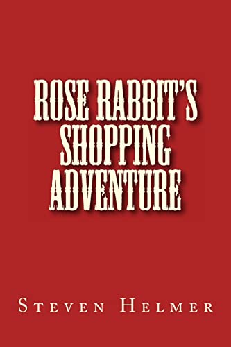 Imagen de archivo de Rose Rabbit's Shopping Adventure a la venta por Lucky's Textbooks