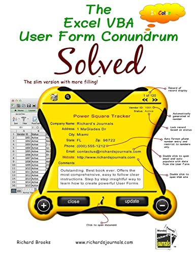 9781493636860: The Excel VBA User Form Conundrum Solved: The slim version with more filling! In Color.
