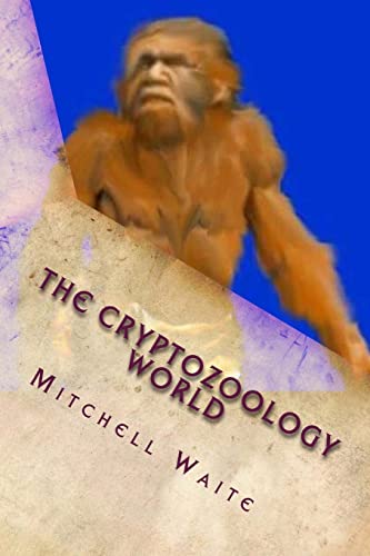 Stock image for The Cryptozoology World: Cryptids Starting With "A" for sale by California Books