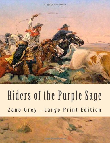 9781493638253: Riders of the Purple Sage: Large Print Edition