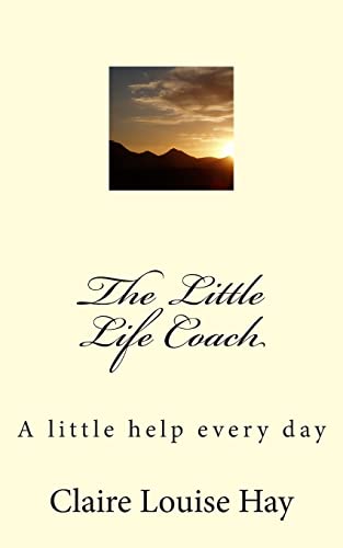 Beispielbild fr The Little Life Coach: A little help every day zum Verkauf von THE SAINT BOOKSTORE