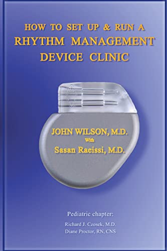9781493642793: How to Set Up and Run a Rhythm Management Device Clinic