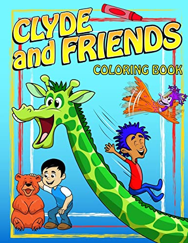 Stock image for Clyde and Friends Coloring Book for sale by THE SAINT BOOKSTORE