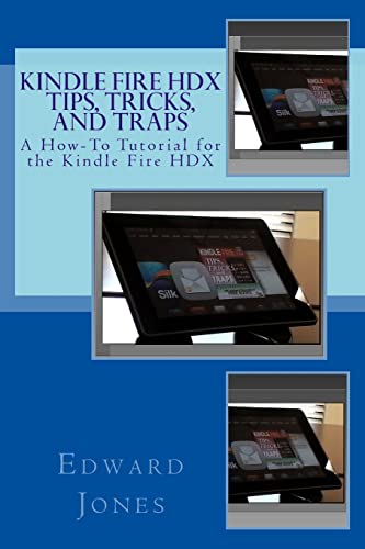 Stock image for Kindle Fire HDX Tips, Tricks, and Traps for sale by SecondSale