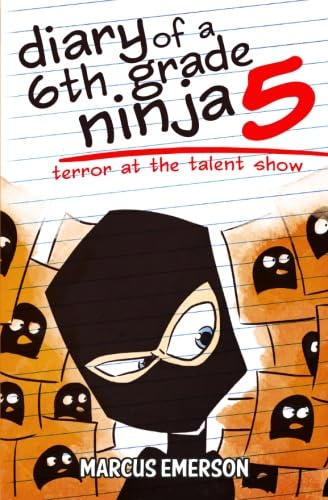 Imagen de archivo de Diary of a 6th Grade Ninja 5: Terror at the Talent Show a la venta por Red's Corner LLC