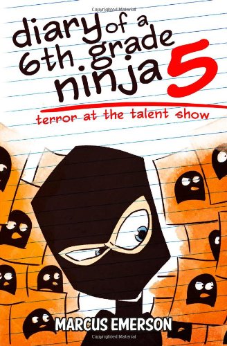 Stock image for Diary of a 6th Grade Ninja 5: Terror at the Talent Show for sale by Red's Corner LLC