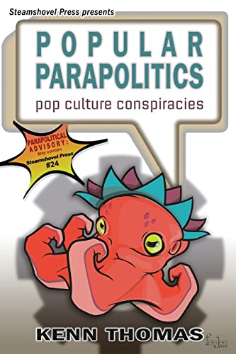 Stock image for Popular Parapolitics: Pop Culture Conspiracies for sale by ThriftBooks-Atlanta