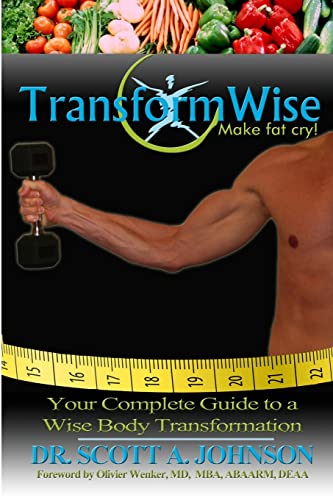 Beispielbild fr TransformWise: Your Complete Guide to a Wise Body Transformation zum Verkauf von BooksRun