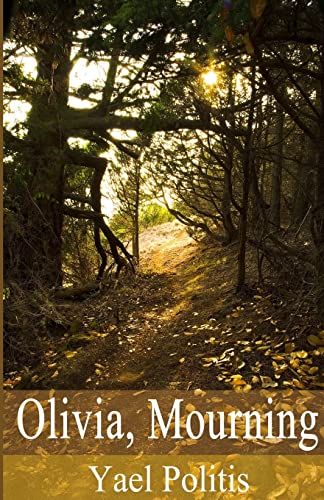 9781493652457: Olivia, Mourning: Book 1 of the Olivia Series