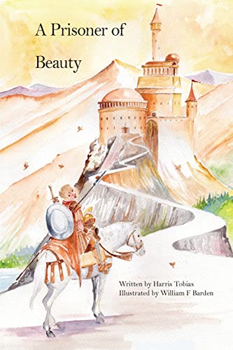 Beispielbild fr A Prisoner Of Beauty: A fairy tale zum Verkauf von THE SAINT BOOKSTORE