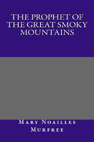 Beispielbild fr The Prophet of the Great Smoky Mountains zum Verkauf von ThriftBooks-Atlanta