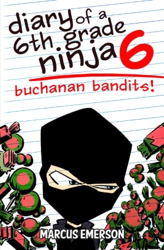 Beispielbild fr Diary of a 6th Grade Ninja 6: Buchanan Bandits! zum Verkauf von gwdetroit