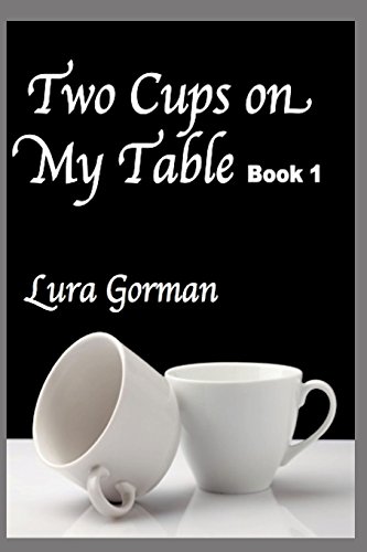 9781493663019: Two Cups On My Table: Book One: Volume 1