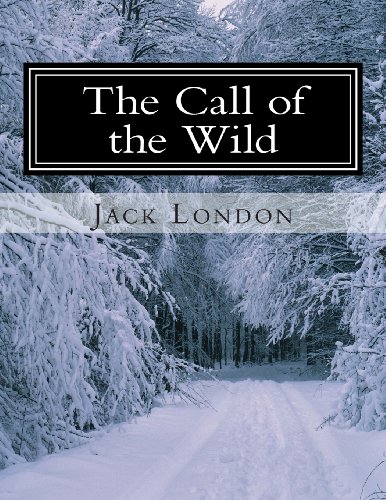 Beispielbild fr The Call of the Wild zum Verkauf von AwesomeBooks