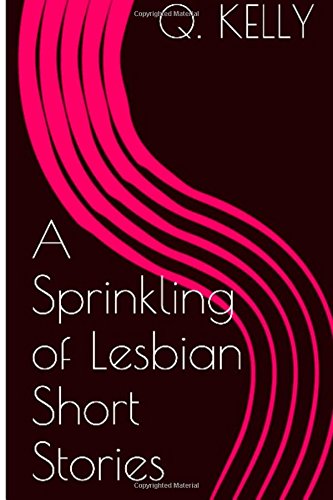 Stock image for A Sprinkling of Lesbian Short Stories for sale by Revaluation Books