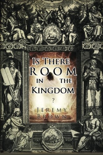 Stock image for Is There Room in the Kingdom? for sale by ThriftBooks-Atlanta