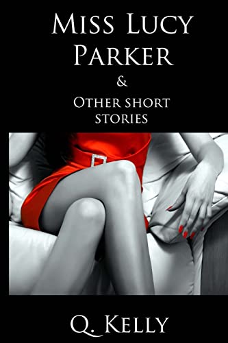 Stock image for Miss Lucy Parker and Other Short Stories for sale by THE SAINT BOOKSTORE