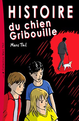 Stock image for Histoire Du Chien Gribouille for sale by ThriftBooks-Atlanta