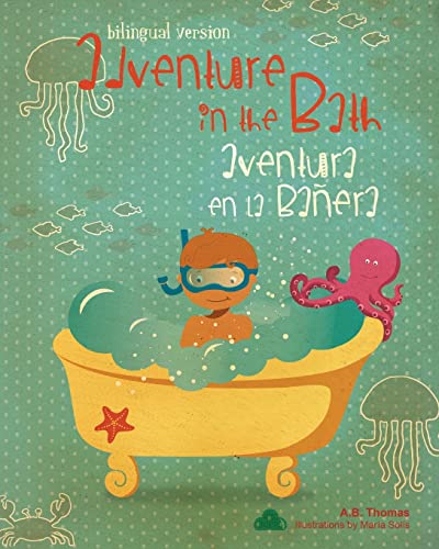 9781493676927: Adventure in the bath / Aventura en la baera: (dual language Spanish English version)