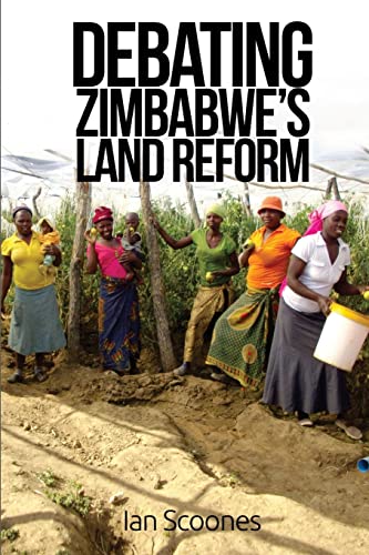 Imagen de archivo de Debating Zimbabwe's Land Reform a la venta por Pomfret Street Books